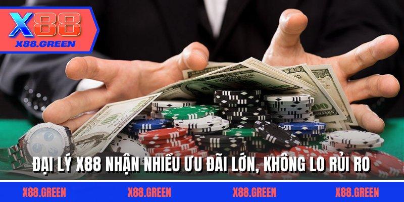 Đại lý X88 nhận nhiều ưu đãi lớn, không lo rủi ro